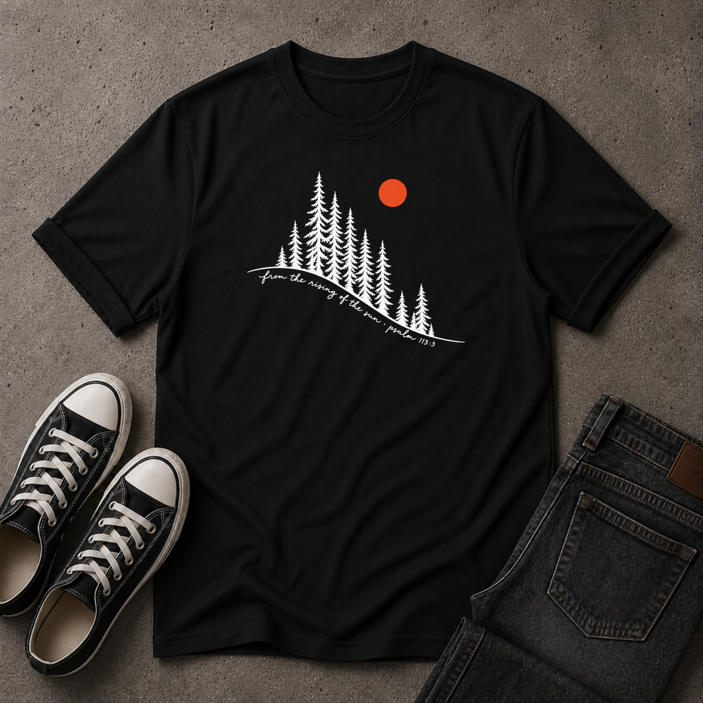 From the Rising of the Sun Christian T-Shirt – Psalm 113:3 (FRONT DESIGN)