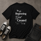 Genesis 1:1 T-Shirt – In The Beginning God Created Christian Tee (BACK DESIGN)