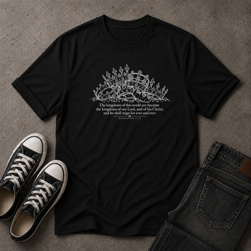 Revelation 11:15 T-Shirt – Kingdoms of This World Christian Tee (FRONT DESIGN)