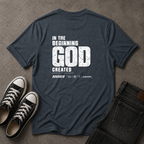 In the Beginning God Created T-Shirt – Genesis 1:1 (BACK DESIGN)