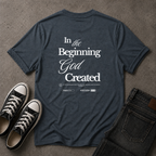 Genesis 1:1 T-Shirt – In The Beginning God Created Christian Tee (BACK DESIGN)