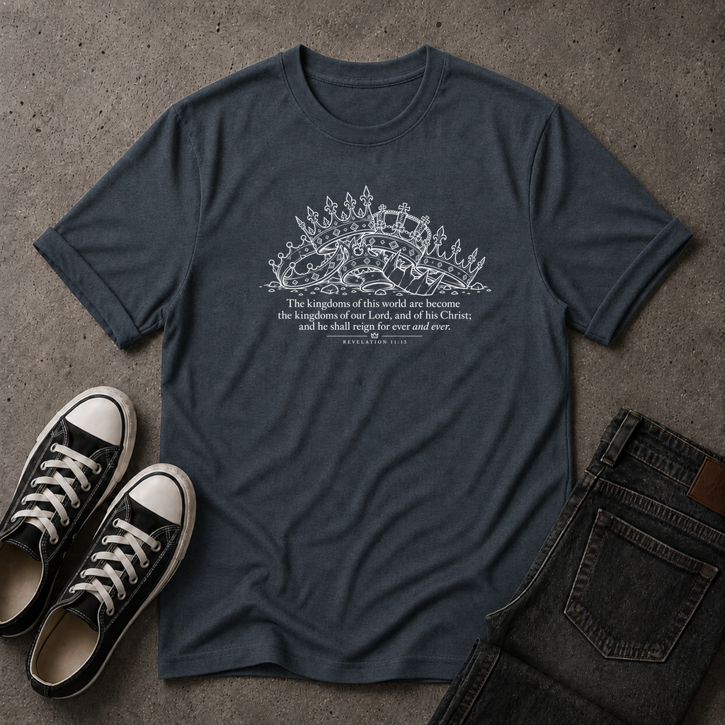 Revelation 11:15 T-Shirt – Kingdoms of This World Christian Tee (FRONT DESIGN)