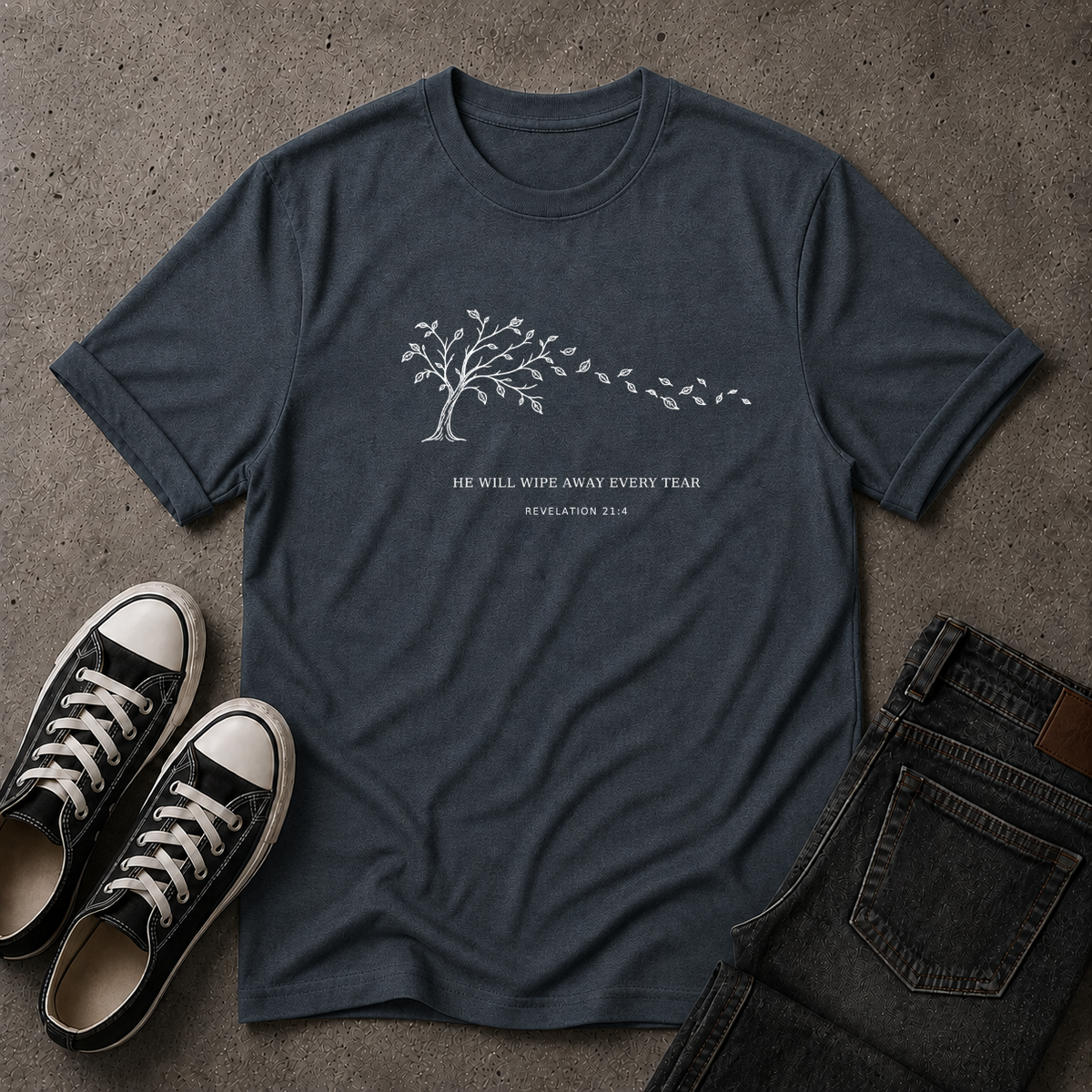 Revelation 21:4 T-Shirt – He Will Wipe Away Every Tear Christian Tee (FRONT DESIGN)