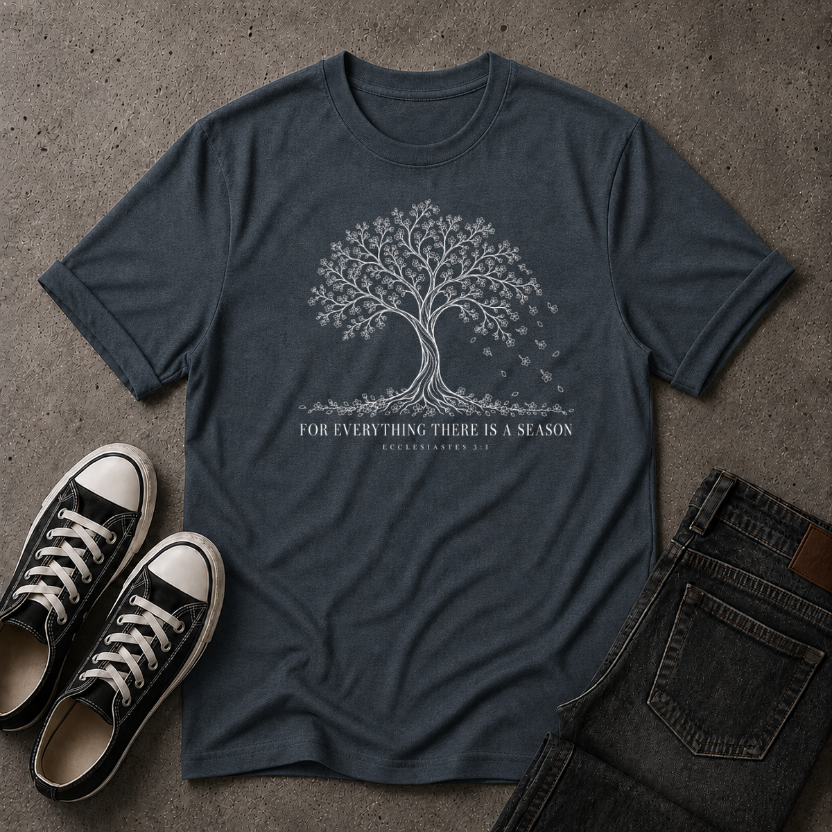 Ecclesiastes 3:1 T-Shirt – For Everything There Is a Season Christian Tee (FRONT DESIGN)