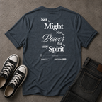 Not by Might Nor by Power Tee (BACK DESIGN)