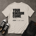 Your Kingdom Come Christian T-Shirt – Matthew 6:10 – (BACK DESIGN)
