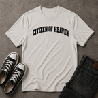 Citizen of Heaven Christian T-Shirt – Kingdom Streetwear Tee (FRONT DESIGN)