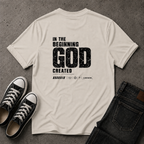 In the Beginning God Created T-Shirt – Genesis 1:1 (BACK DESIGN)