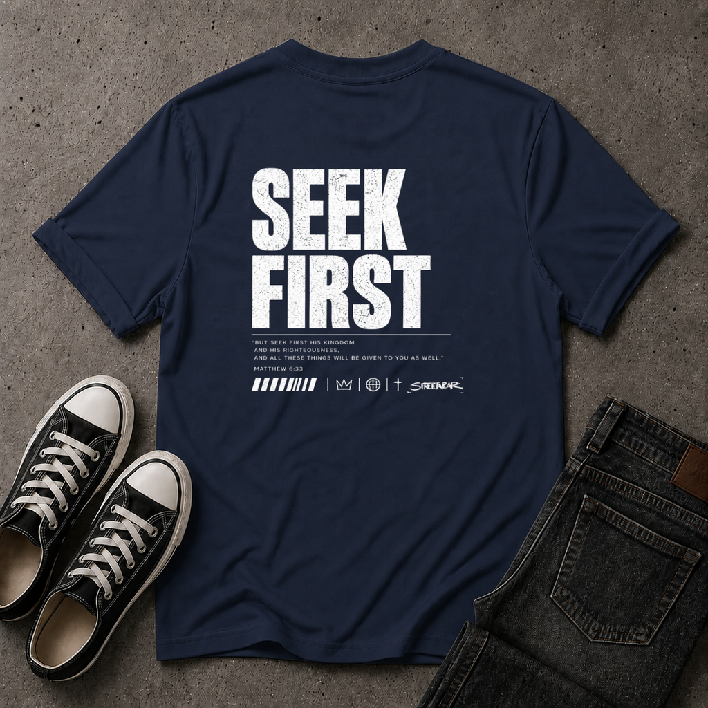 Seek First Christian T-Shirt – Matthew 6:33 – (BACK DESIGN)