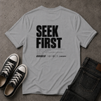 Seek First Christian T-Shirt – Matthew 6:33 – (BACK DESIGN)