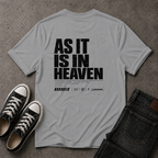 As It Is In Heaven Christian T-Shirt – Matthew 6:10 – (BACK DESIGN)