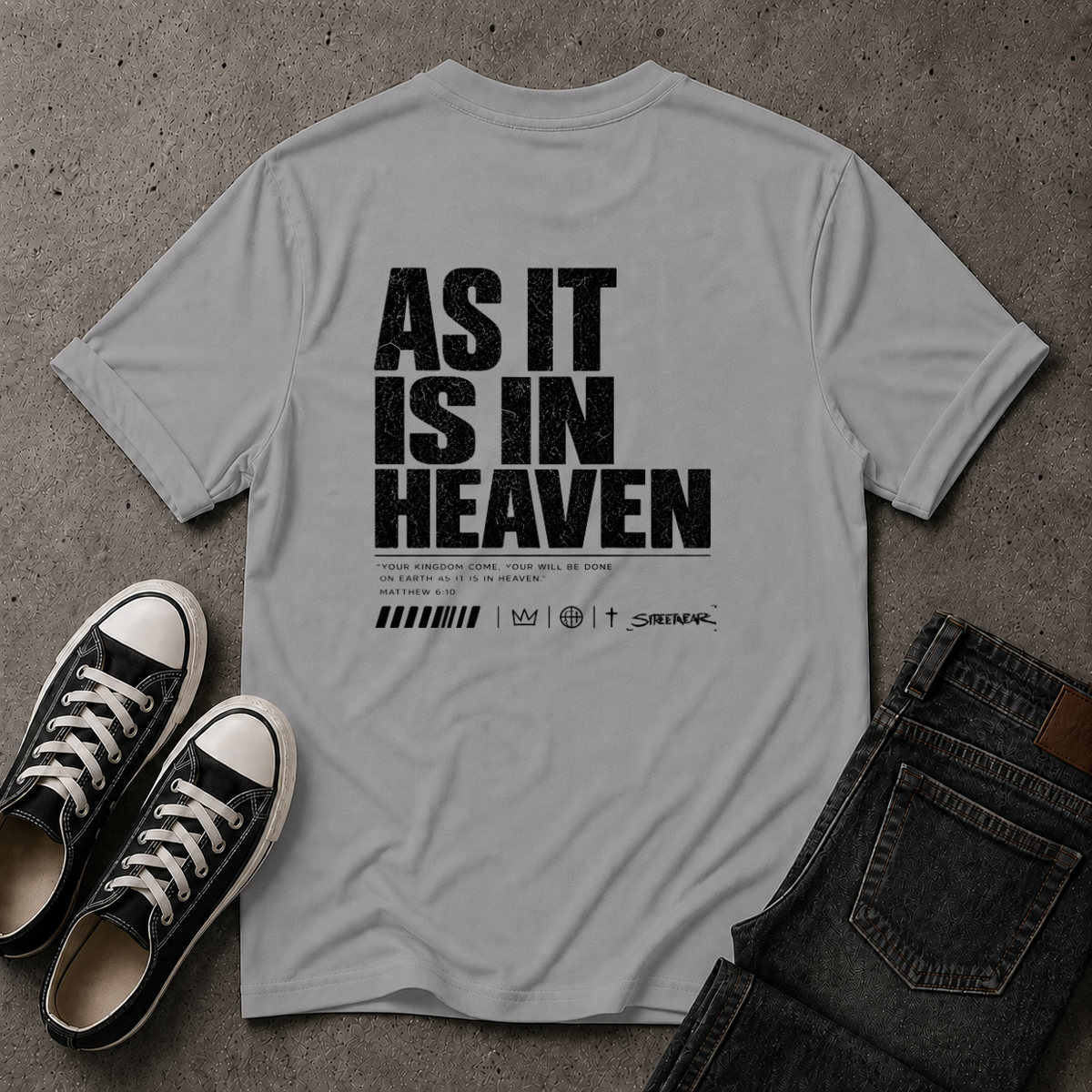 As It Is In Heaven Christian T-Shirt – Matthew 6:10 – (BACK DESIGN)